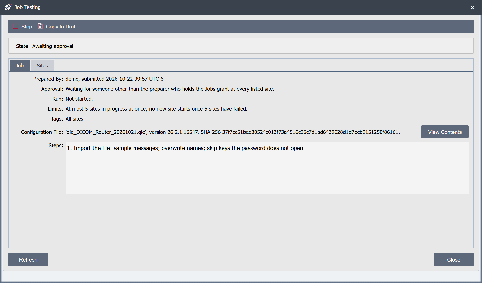 The Job tab of a job awaiting approval: who prepared it and when, that it waits for approval, that it has not started, its limits and tags, the configuration file's name, version and SHA-256 beside the View Contents button, and its import step.