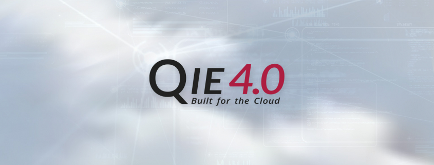 QIE 4.0 - Built for the Cloud